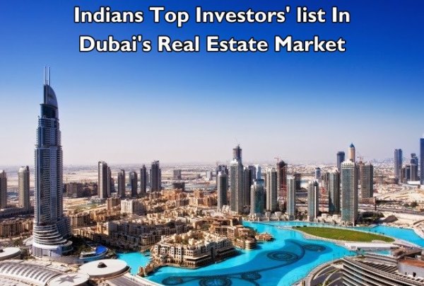 Indians Top Investors' list In Dubai's Real Estate Market